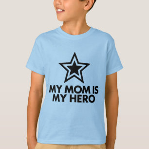 My Mom Is My Hero T-Shirt