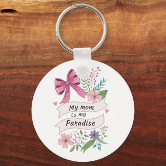 "My Mom is My Paradise" – Elegant Acrylic Keychain