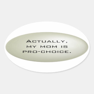 My mom is pro-choice sticker sheet - ovals