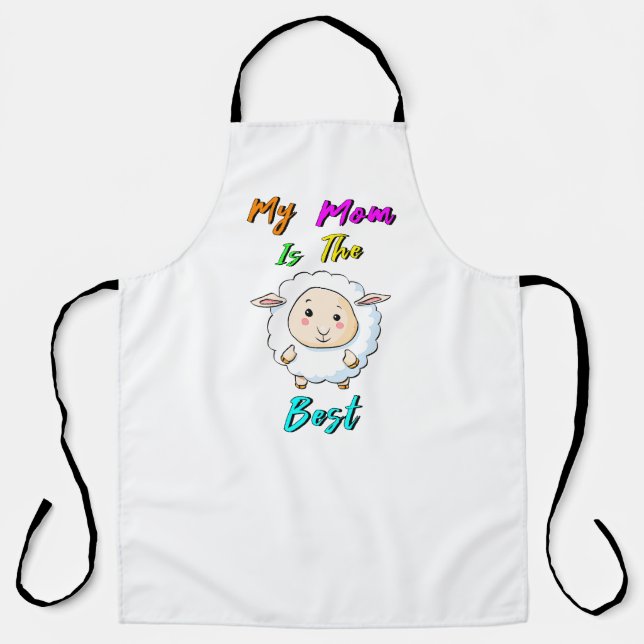 My Mom Is The Best Baby Sheep Happy Mother's Day Apron (Front)