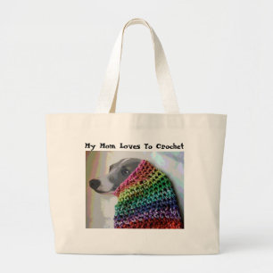 My Mom Loves to Crochet Tote Bag