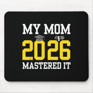 My Mom Mastered It 2026 Master Degree Graduation Mouse Pad