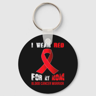 My Mom- My Blood Cancer Warrior Keychain