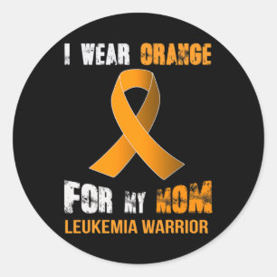 MY MOM MY LEUKEMIA WARRIOR Leukaemia Awareness Classic Round Sticker