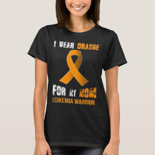 MY MOM MY LEUKEMIA WARRIOR Leukaemia Awareness T-Shirt