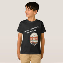 "My Mom Plays in the Dirt With Me." Kids T-Shirt