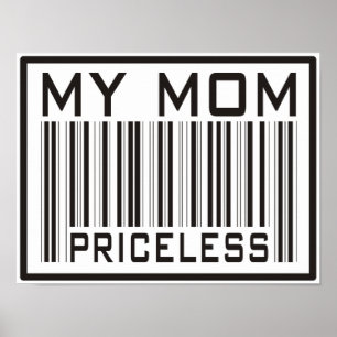 My Mom Priceless Poster