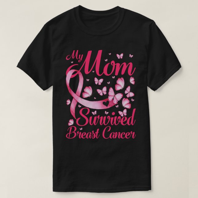 My Mom Survived Breast Cancer Awareness Survivor T-Shirt (Design Front)