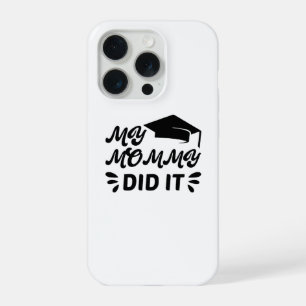 My Mommy Did It Graduation Pink Star Design iPhone 15 Pro Case