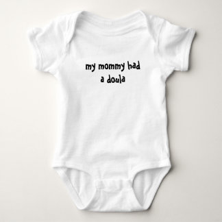 my mommy had a doula baby bodysuit