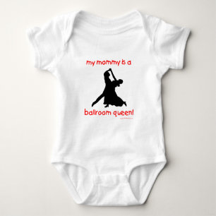 My Mommy is a Ballroom Queen Baby Bodysuit