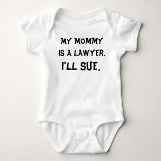 My Mommy is a Lawyer Baby Bodysuit