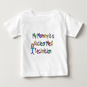 My mommy is a Nuclear Med Technician (Kids) Baby T-Shirt