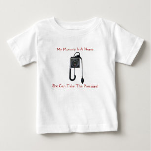 My Mommy Is A Nurse Infant Shirt