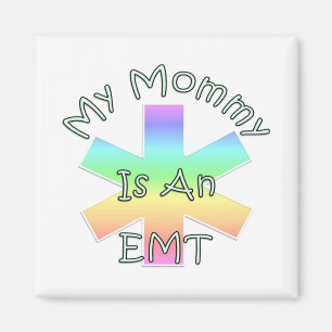 My Mommy Is An EMT Magnet