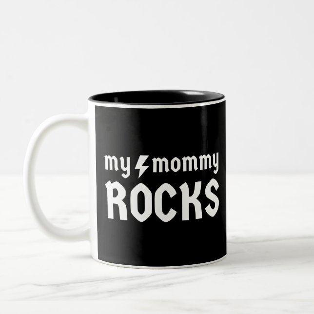 My Mommy Rocks Two-Tone Coffee Mug (Left)