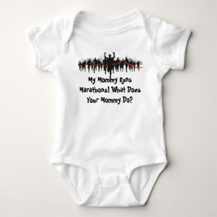 My Mommy Runs Marathons. What Does Your Mommy Do? Baby Bodysuit