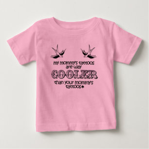 "My Mommy's Tattoos" Baby T-Shirt