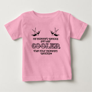 "My Mommy's Tattoos" Baby T-Shirt