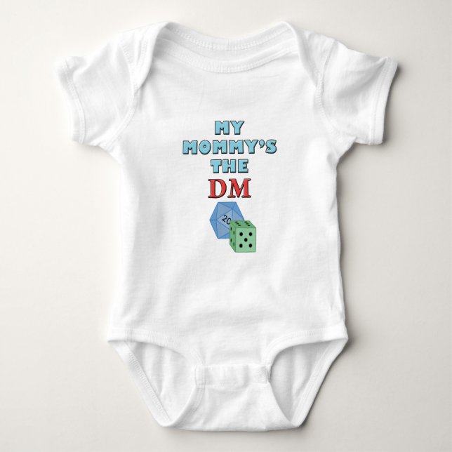 My Mommy's the DM Baby Bodysuit (Front)
