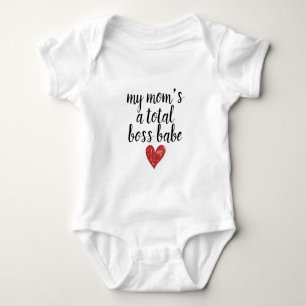 My mom's a total boss ... baby bodysuit gift