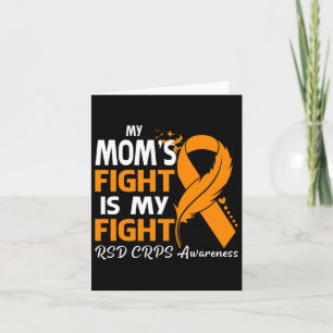 My Mom's Fight Is My Fight Rsd Crps Awareness Feat Card