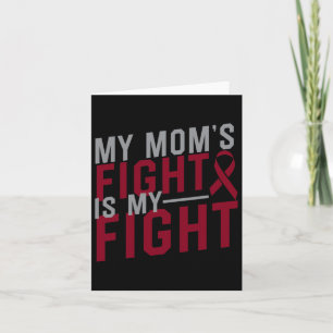 My Mom's Fight Is My Fight Sickle Cell Anemia Awar Card