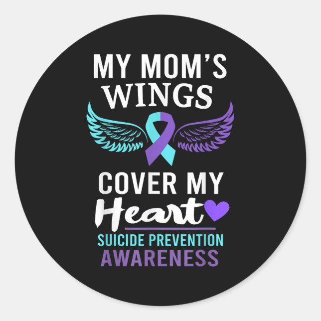 My Mom's Wings Cover Heart Suicide Awareness Ribbo Classic Round Sticker (Front)