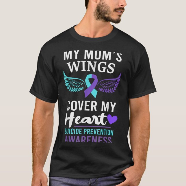 My Mom's Wings Cover Heart Suicide Awareness Ribbo T-Shirt (Front)