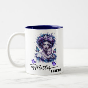MY MOTHER FOREVER /Mother's day Two-Tone Coffee Mug