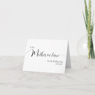 My Mother in Law on My Wedding Day Elegant Script Thank You Card