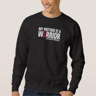 My Mother Is A Warrior Brain Aneurysm Awareness  Sweatshirt
