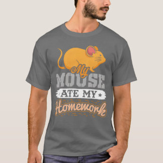 My Mouse ate my Homework funny 80s girl T-Shirt