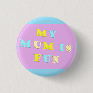 My Mum Design with poem colours pale mixed         1 Inch Round Button