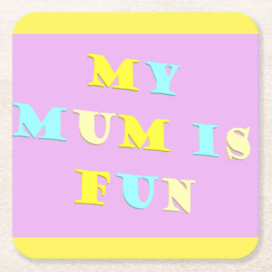 My Mum Design with poem colours pale mixed    Square Paper Coaster