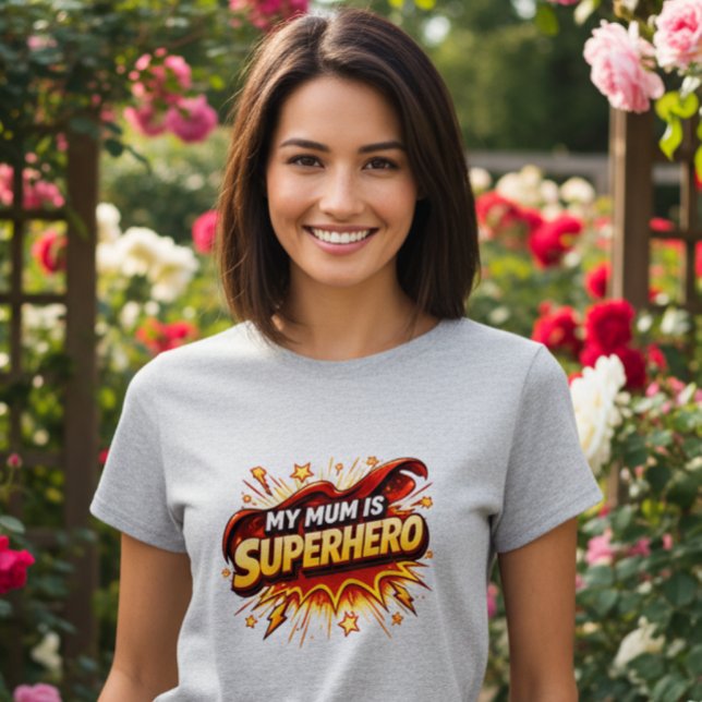 My Mum Is Superhero T-Shirt (Creator Uploaded)