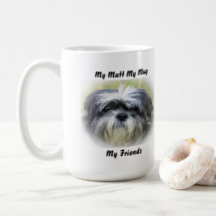 My Mutt My Mug My Friends.