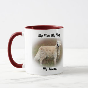 My Mutt My Mug My Friends.