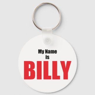 My Name is Billy Keychain