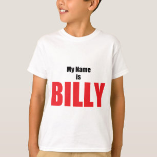 My Name is Billy T-Shirt