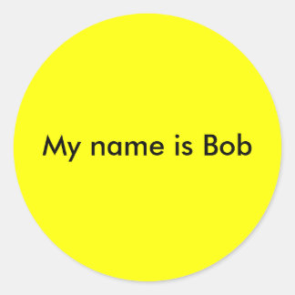 My name is Bob Classic Round Sticker