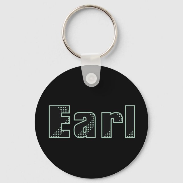 My name is Earl Keychain (Front)