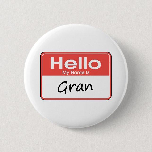 My Name is Gran 2 Inch Round Button (Front)