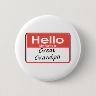 My Name is Great Grandpa 2 Inch Round Button