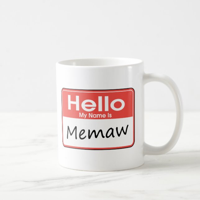 My Name is Memaw Coffee Mug (Right)