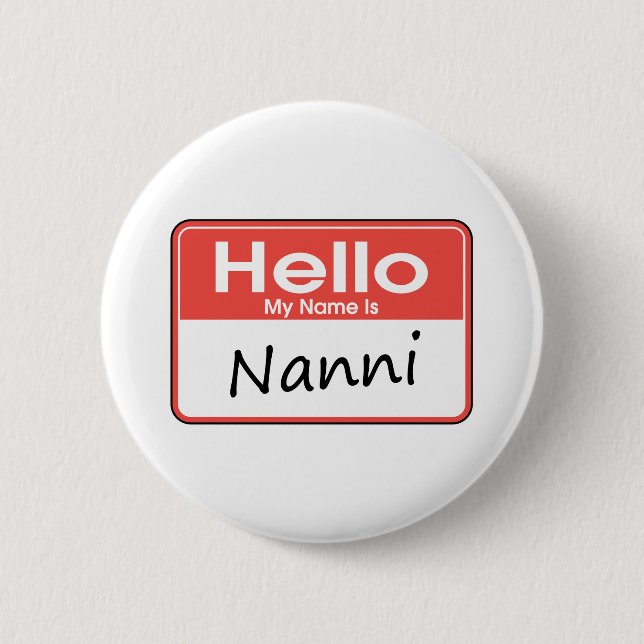 My Name is Nanni 2 Inch Round Button (Front)