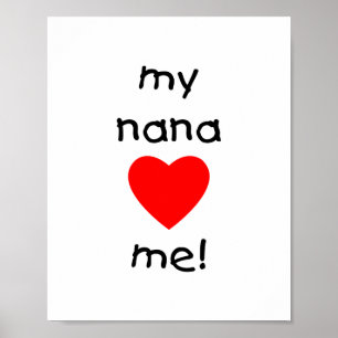 my nana loves me poster