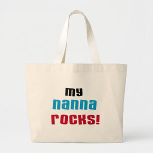 My Nanna Rocks T shirts and Gifts Large Tote Bag