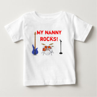 My Nanny Rocks! Baby T-Shirt