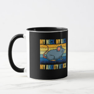 My Neck My Back My Anxiety Attack Rat Retro Mug